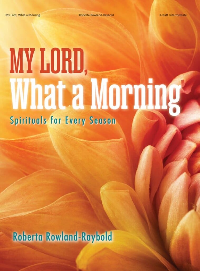 My Lord, What A Morning